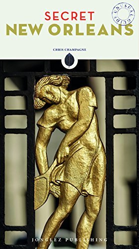 SECRET NEW ORLEANS, de CHAMPAGNE CHRIS | portada del libro