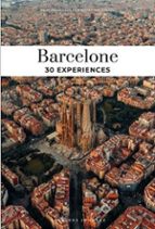 BARCELONE 30 EXPERIENCES, de Fany Pechiodat | portada del libro