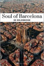 SOUL OF BARCELONA 30 ERLEBNISSE, de Fany Pechiodat | portada del libro