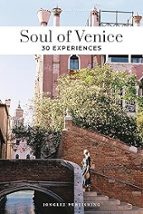 SOUL OF VENICE: 30 EXPERIENCES, de Varios autores | portada del libro