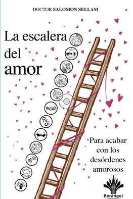 ESCALERA DEL AMOR, LA, de SELLAM, SALOMON DR. | portada del libro