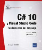 C 10 Y VISUAL STUDIO CODE FUNDAMENTOS DEL LENGUAJE, de CHRISTOPHE MOMMER | portada del libro