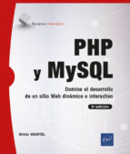 PHP Y MYSQL DOMINE EL DESARROLLO DE UN SITIO WEB DINAMICO, de OLIVER HEULER | portada del libro