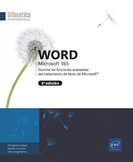 WORD MICROSOFT 365 - DOMINE LAS FUNCIONES AVANZADAS DEL TRATAMIENTO DE TEXTO DE | portada del libro