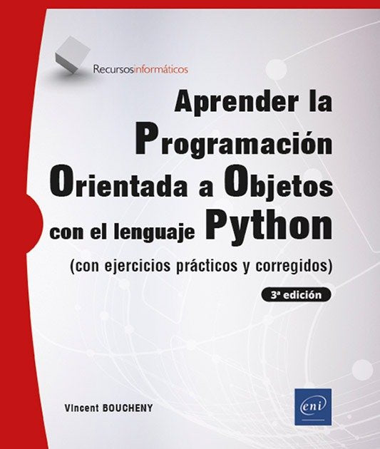APRENDER PROGRAMACION ORIENTADA A OBJETOS CON PYTHON CON EJ, de BOUCHENY,VINCENT | portada del libro