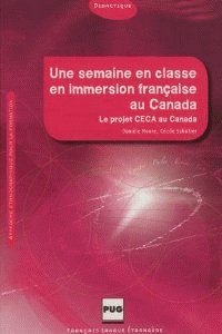 UNE SEMAINE EN CLASSE EN IMMERSION FRANCAISE AU CANADA, de MOORE | portada del libro