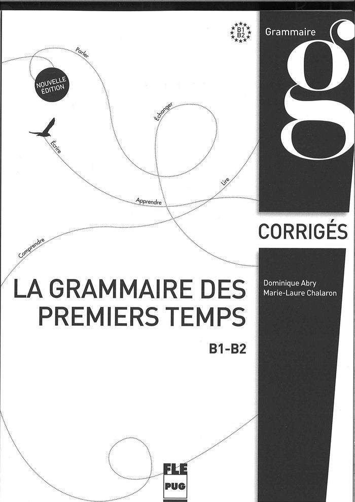 GRAMMAIRE DES PREMIERS TEMPS B1-B2, de Varios autores | portada del libro