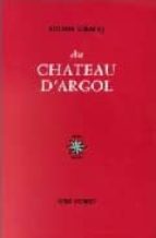 CHATEAU D ARGOL, de Julien Gracq | portada del libro