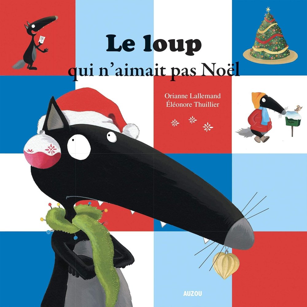 LE LOUP QUI NAIMAIT PAS NOEL | portada del libro