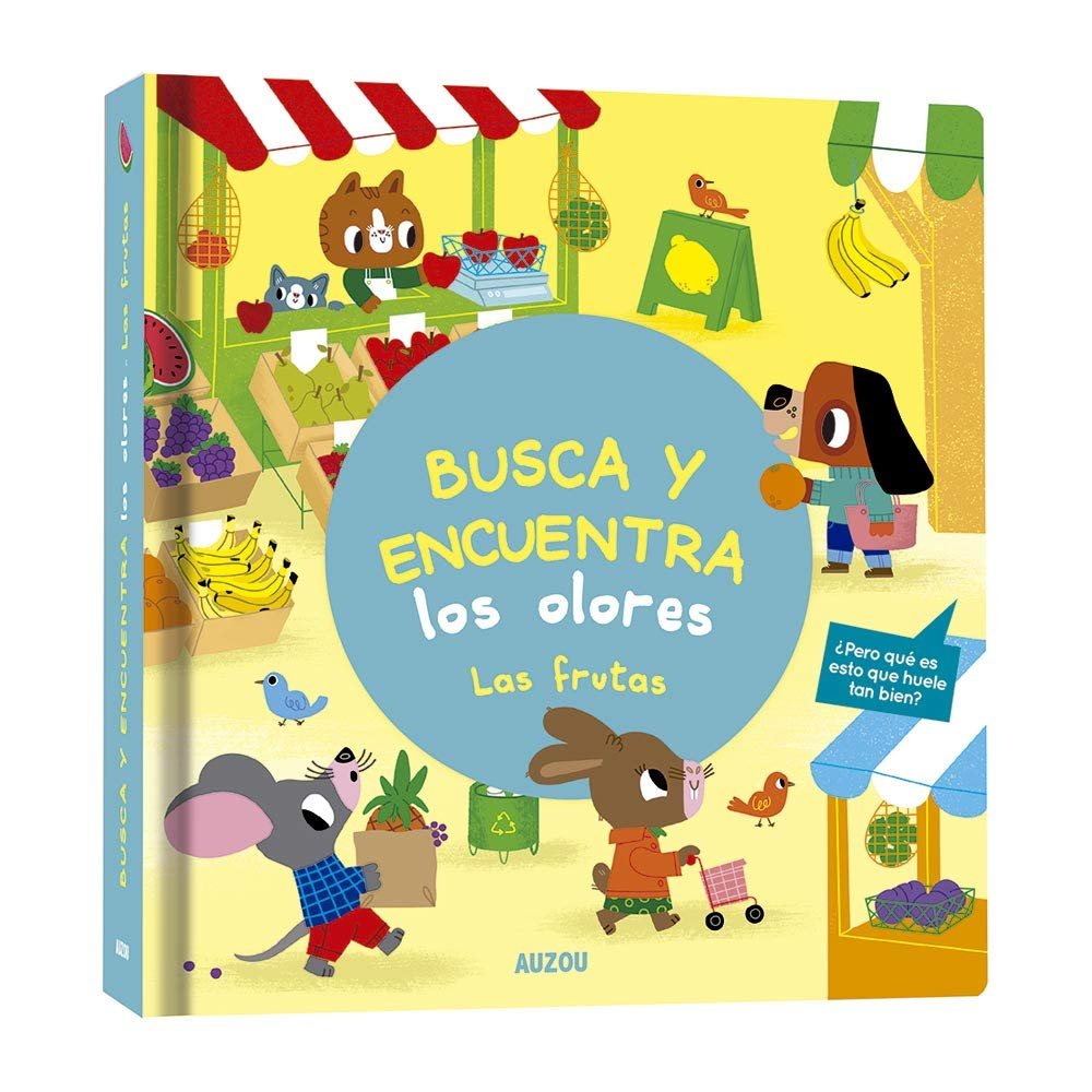 Busca y encuentra los olores. Las frutas, de Mr. Iwi | portada del libro