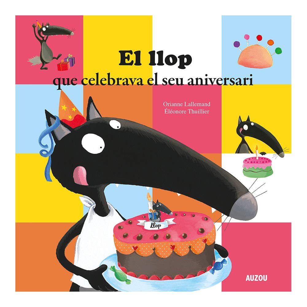 El llop que celebrava el seu aniversari, de Lallemand, Orianne | portada del libro