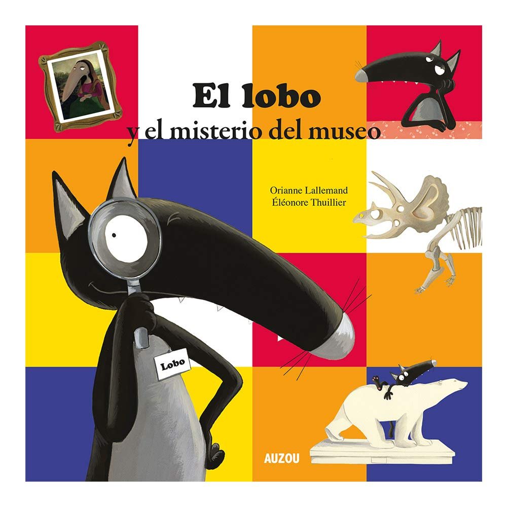 El lobo y el misterio del museo, de Lallemand, Orianne | portada del libro