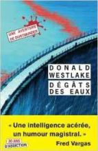 DEGATS DES EAUX NE, de Donald E. Westlake | portada del libro