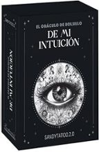EL ORACULO DE BOLSILLO DE MI INTUICION, de SANDY TATOO | portada del libro