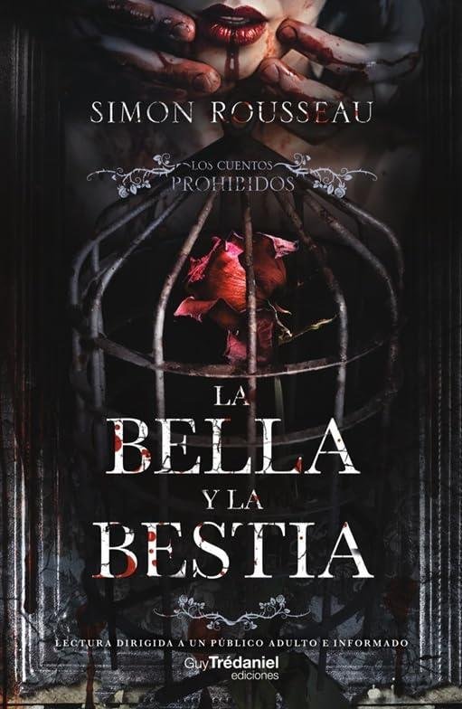 CUENTOS PROHIBIDOS BELLA Y BESTIA, de ROUSSEAU,SIMON | portada del libro