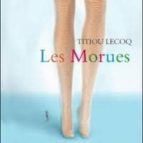 LES MORUES, de TITIOU LECOQ | portada del libro