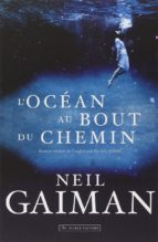 L OCEAN AU BOUT DU CHEMIN, de Neil Gaiman | portada del libro
