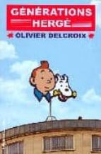 GENERATIONS HERGE, de O. DELCROIX | portada del libro
