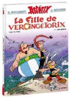 Asterix 38: Asterix La Fille de Vercingetorix (francés), de Jean-Yves Ferri | portada del libro