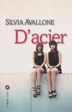 D'ACIER, de Silvia Avallone | portada del libro
