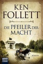 DIE PFEILER DER MACHT, de Ken Follett | portada del libro