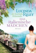 DAS ITALIENISCHE MAEDCHEN, de Lucinda Riley | portada del libro