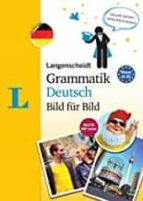 GRAMAMATIK DEUTSCH BILD FUR BILD, de Varios autores | portada del libro