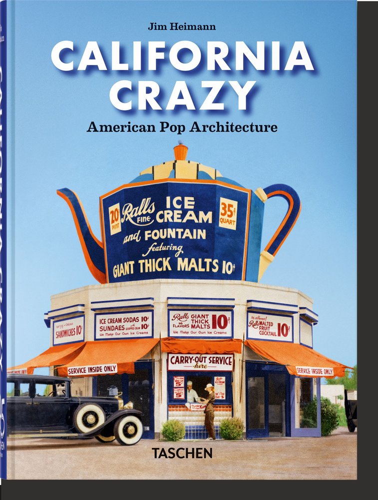 CALIFORNIA CRAZY. AMERICAN POP ARCHITECTURE. 45TH ED. | portada del libro