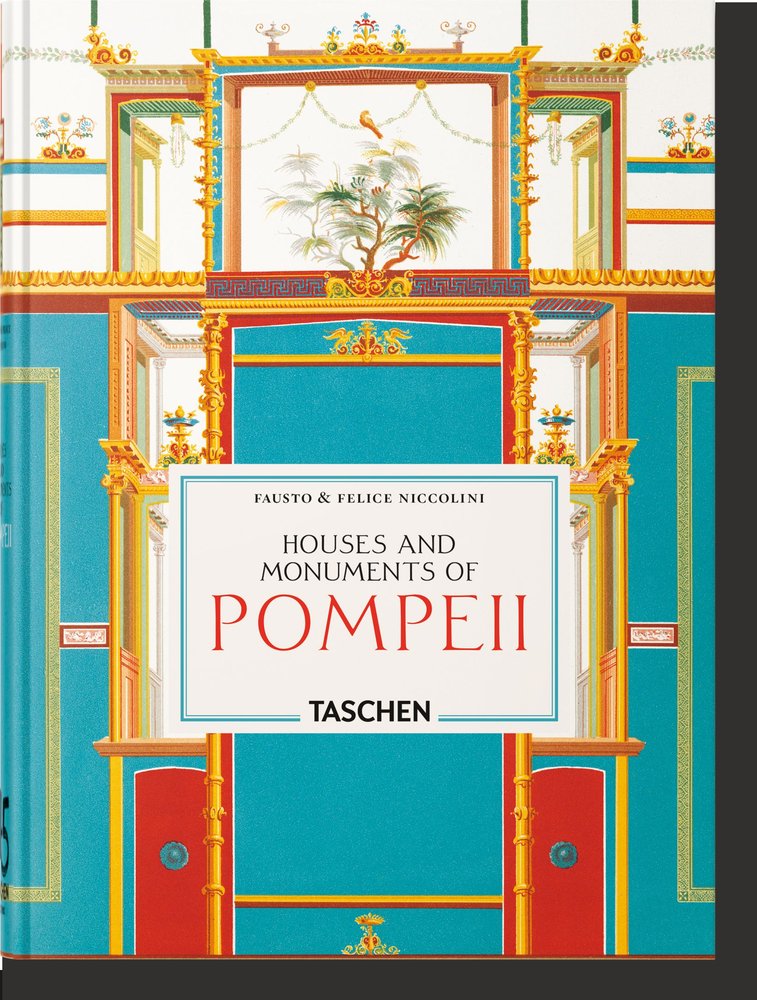 NICCOLINI. HOUSES AND MONUMENTS OF POMPEII. 45TH ED., de SCHUTZE, SEBASTIAN | portada del libro