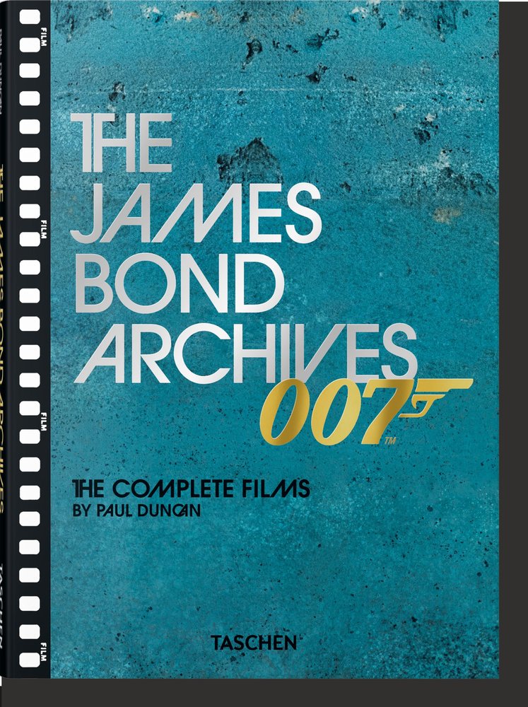 THE JAMES BOND ARCHIVES. THE COMPLETE FILMS, de DUNCAN, PAUL | portada del libro