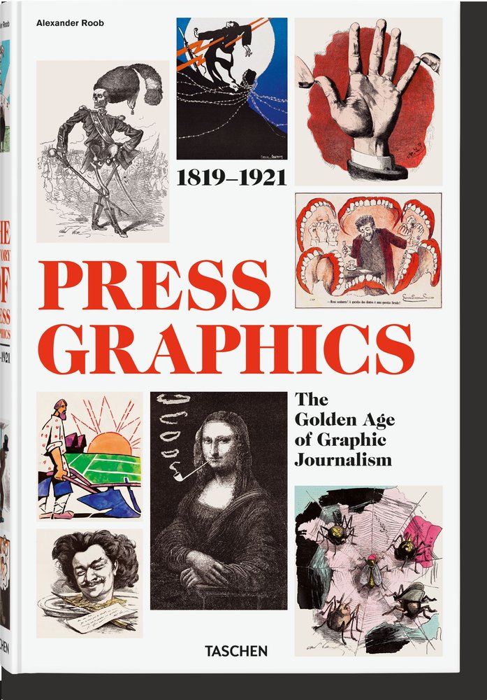 History of Press Graphics. 1819?1921, de Roob, Alexander | portada del libro