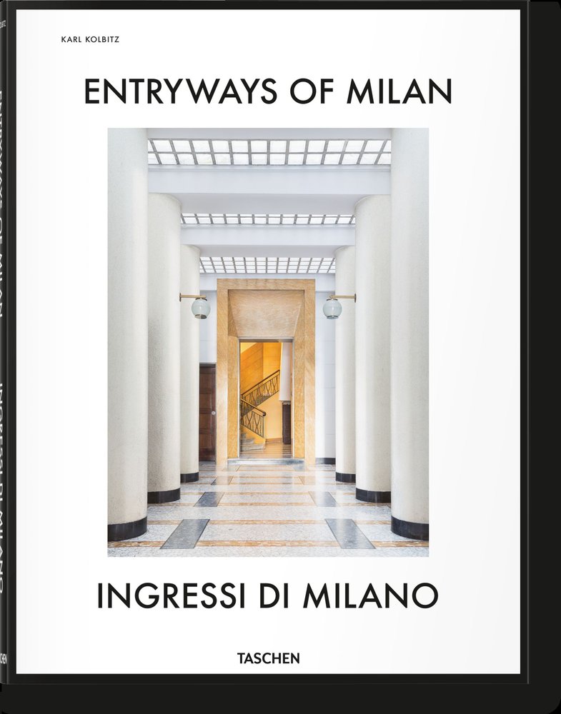 Entryways of Milan. Ingressi di Milano, de , Ballabio, Fabrizio | portada del libro