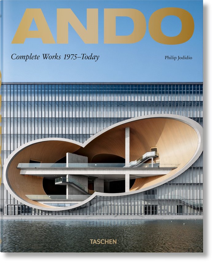 Ando. Complete Works 1975?Today, de , Jodidio, Philip | portada del libro
