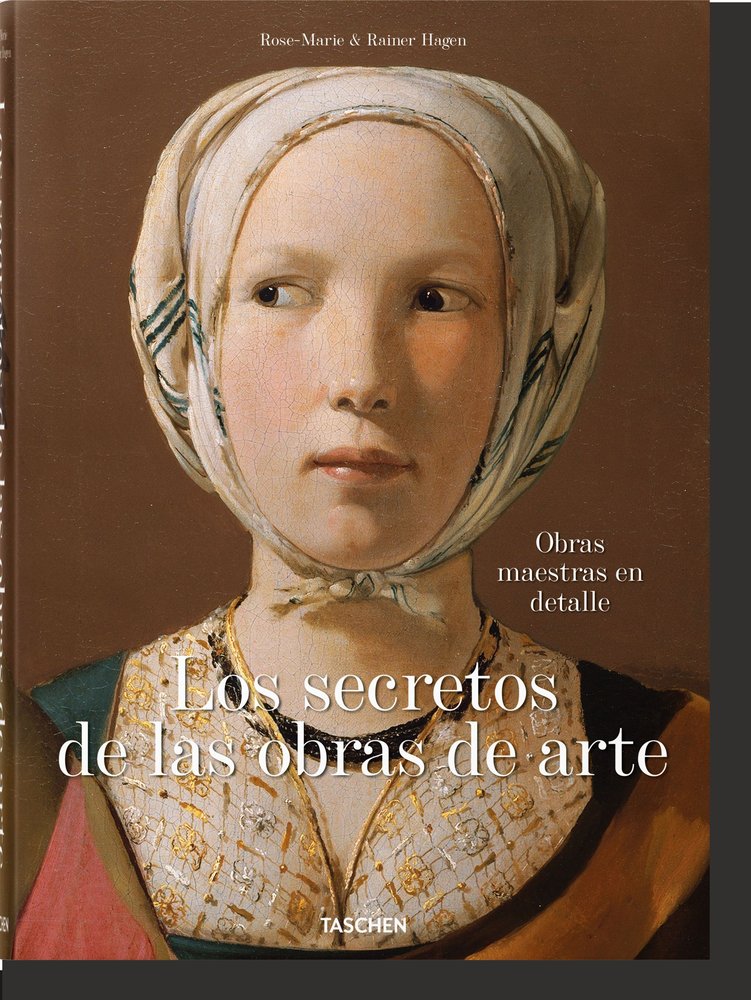 Los secretos de las obras de arte. 100 obras maestras en detalle, de , Hagen, Rainer & Rose-Marie | portada del libro