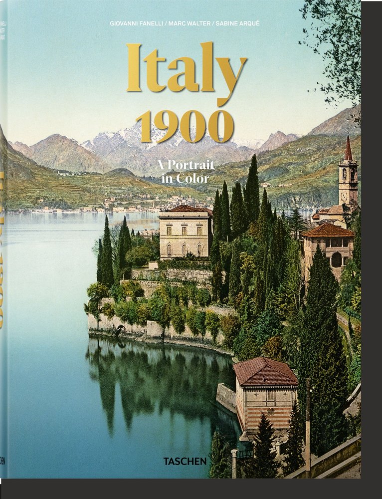 Italy 1900. A Portrait in Color, de , Arqué, Sabine | portada del libro