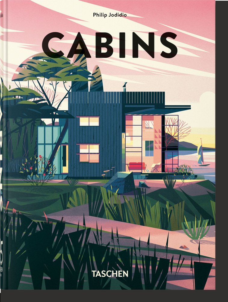 Cabins. 40th Ed., de , Jodidio, Philip | portada del libro