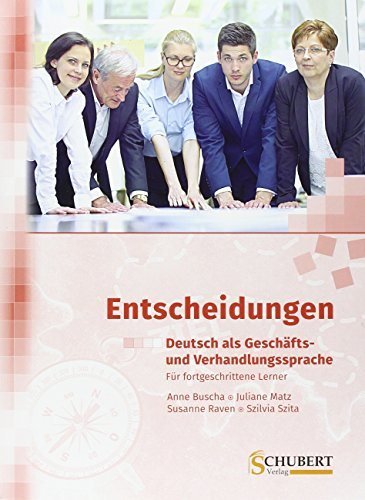ENTSCHEIDUNGEN: DEUTSCH ALS GESCHAFTS- UND VERHANDLUNGSSPRACHE, M | portada del libro