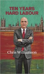 TEN YEARS HARD LABOUR, de CHRIS WILLIAMSON | portada del libro