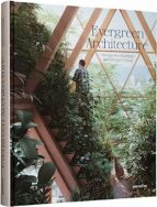 EVERGREEN ARCHITECTURE, de GESTALTEN | portada del libro