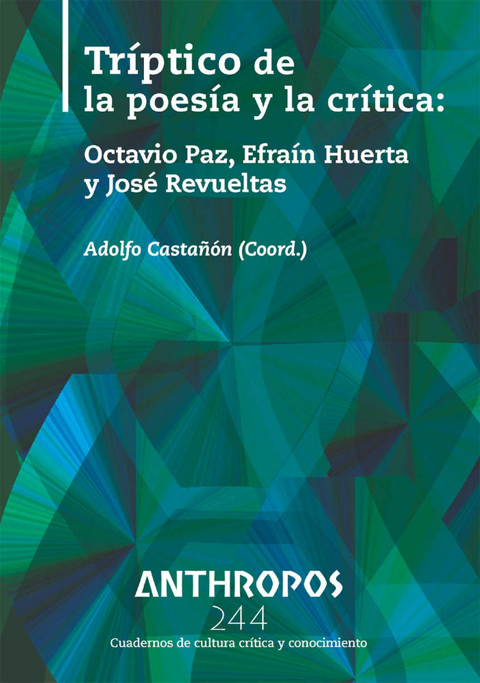 TRIPTICO DE LA POESíA Y LA CRíTICA, de ADOLFO CASTAñON | portada del libro