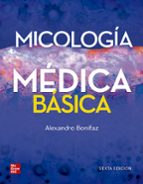MICOLOGIA MEDICA BASICA, de ALEXANDRO BONIFAZ | portada del libro