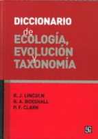 DICCIONARIO DE ECOLOGIA EVOLUCION Y TAXONOMIA, de R.J. LINCOLN | portada del libro