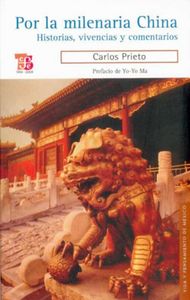 POR LA MILENARIA CHINA, de PRIETO,CARLOS | portada del libro