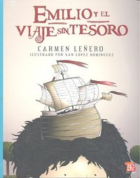 EMILIO Y EL VIAJE SIN TESORO, de LEÑERO | portada del libro
