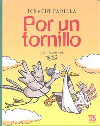 POR UN TORNILLO, de PADILLA TRINO | portada del libro