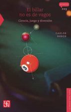 BILLAR NO ES DE VAGOS,EL, de CARLO BOSCH | portada del libro