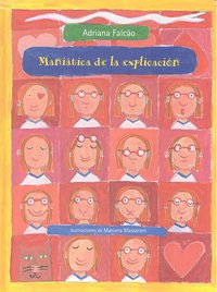 MANIATICA DE LA EXPLICACION, de FALCAO, ADRIANA | portada del libro