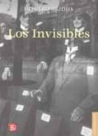 INVISIBLES,LOS, de Homero Aridjis | portada del libro