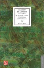 PARAISO EN CENIZAS, de BEATRIZ MANZ | portada del libro