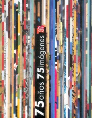 75 AÑOS 75 IMAGENES, de AA.VV. | portada del libro